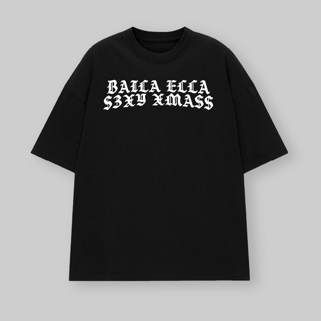 Baila Ella T-shirt Sexy Xmass (Black + White)